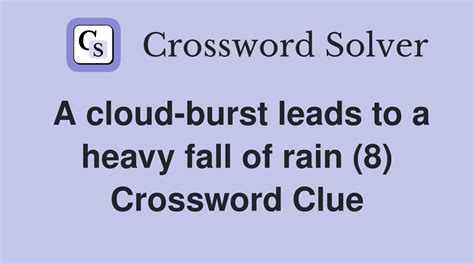 heavy showers crossword clue|Ruin; Heavy Shower .